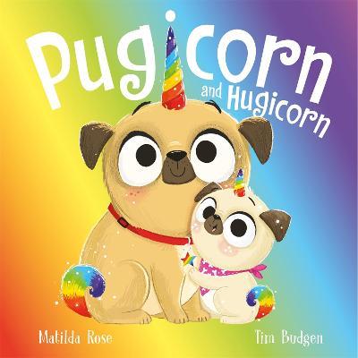 The Magic Pet Shop: Pugicorn and Hugicorn - Matilda Rose - cover