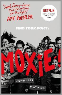 Moxie: as seen on Netflix - Jennifer Mathieu - cover