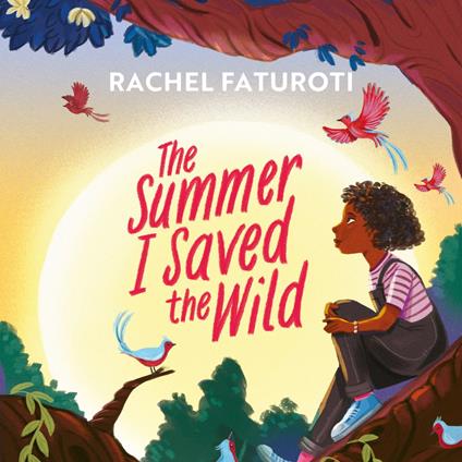 The Summer I Saved the Wild