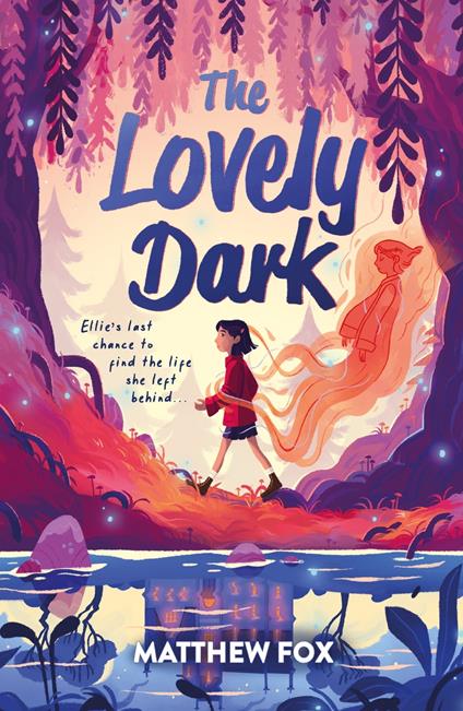 The Lovely Dark - Matthew Fox - ebook