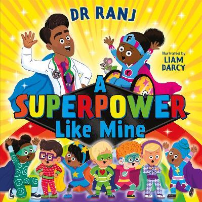 A Superpower Like Mine - Ranj Singh - cover