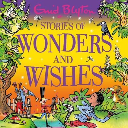 Stories of Wonders and Wishes