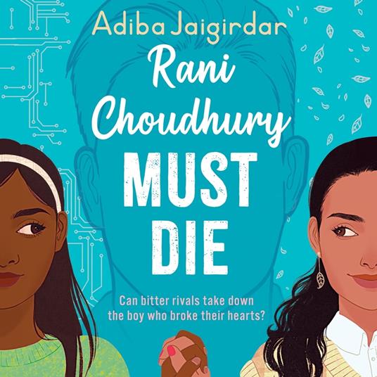 Rani Choudhury Must Die - Adiba Jaigirdar - ebook