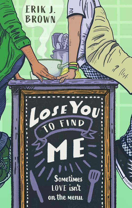 Lose You to Find Me - Erik J. Brown - ebook