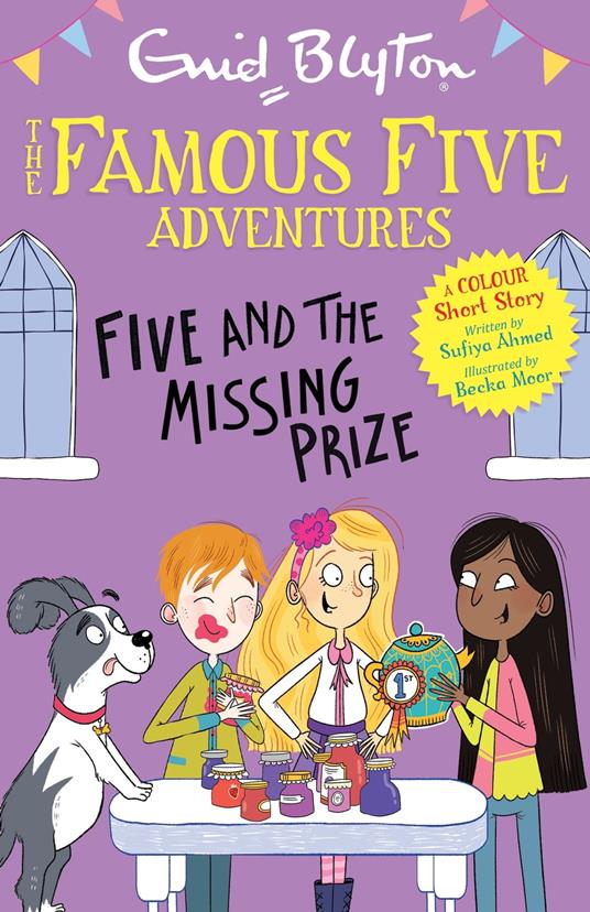 Famous Five Colour Short Stories: Five and the Missing Prize - Sufiya Ahmed,Enid Blyton,Becka Moor - ebook