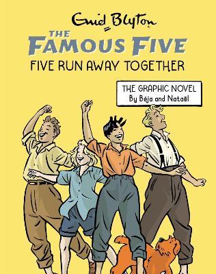 Famous Five Graphic Novel: Five Run Away Together: Book 3 - Enid Blyton - cover