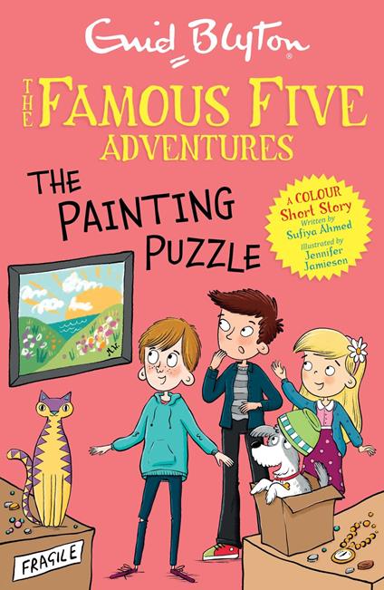 Famous Five Colour Short Stories: The Painting Puzzle - Sufiya Ahmed,Enid Blyton,Jennifer Jamieson - ebook