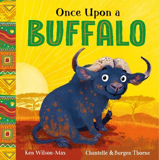 Once Upon a Buffalo - Ken Wilson­Max,Burgen Thorne,Chantelle Thorne - ebook