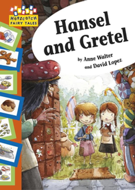 Hansel and Gretel - Anne Walter,David Lopez - ebook