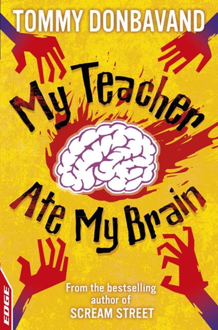 My Teacher Ate My Brain - Tommy Donbavand - ebook