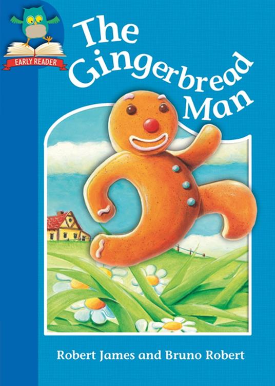 The Gingerbread Man - Robert James,Bruno Robert - ebook