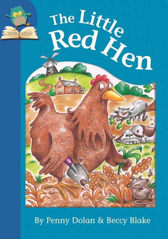 The Little Red Hen - Penny Dolan,Beccy Blake - ebook