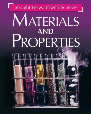 Straight Forward with Science: Materials and Properties - Peter Riley - cover