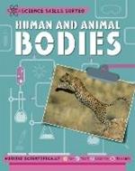 Science Skills Sorted!: Human and Animal Bodies