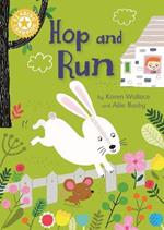 Reading Champion: Hop and Run: Independent Reading Yellow 3