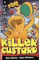 EDGE: I HERO: Toons: Killer Custard - Steve Barlow,Steve Skidmore - cover