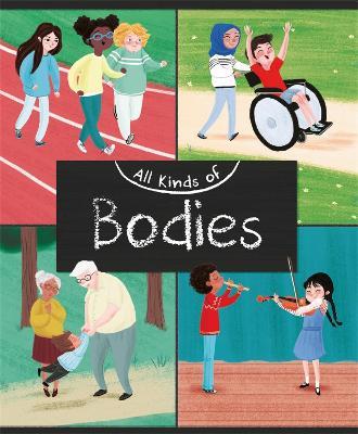 All Kinds of: Bodies - Judith Heneghan - cover