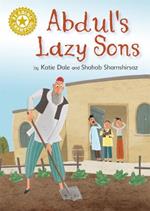 Reading Champion: Abdul's Lazy Sons: Independent Reading Gold 9