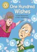 Reading Champion: One Hundred Wishes: Independent Reading Gold 9