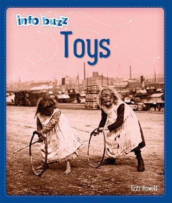 Info Buzz: History: Toys - Izzi Howell - cover