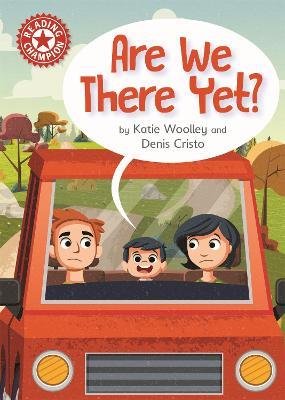 Reading Champion: Are We There Yet?: Independent Reading Red 2 - Katie Woolley - cover