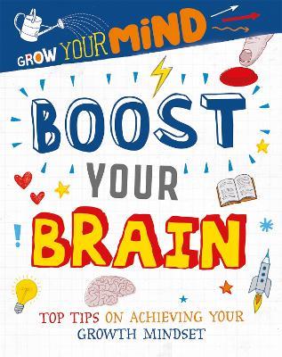 Grow Your Mind: Boost Your Brain - Alice Harman - cover