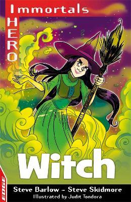 EDGE: I HERO: Immortals: Witch - Steve Barlow,Steve Skidmore - cover