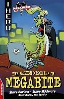 EDGE: I HERO: Megahero: The Malign Mischief of MegaBite - Steve Barlow,Steve Skidmore - cover