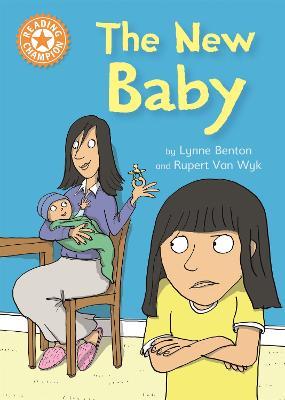 Reading Champion: The New Baby: Independent Reading Orange 6 - Lynne Benton - cover