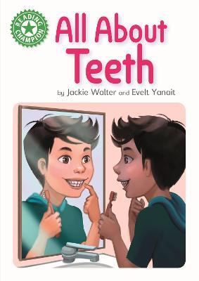 Reading Champion: All About Teeth: Independent Reading Green 5 Non-fiction - Jackie Walter - cover