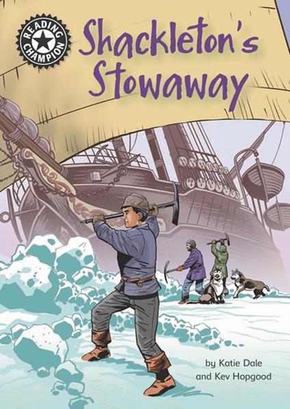 Shackleton's Stowaway - Dale Katie,Kevin Hopgood - ebook