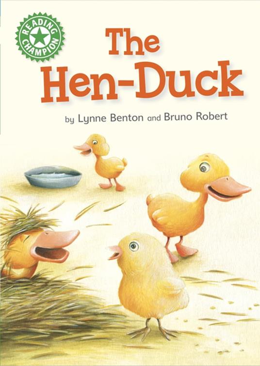 The Hen-Duck - Lynne Benton,Bruno Robert - ebook