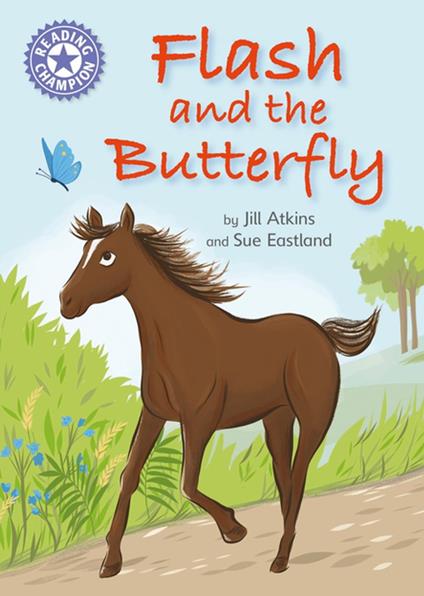 Flash and the Butterfly - Jill Atkins - ebook