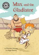 Max and the Gladiator