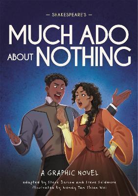 Classics in Graphics: Shakespeare's Much Ado About Nothing: A Graphic Novel - Steve Barlow,Steve Skidmore - cover
