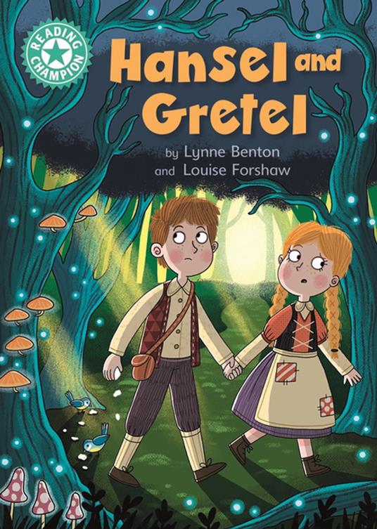 Hansel and Gretel - Lynne Benton,Louise Forshaw - ebook