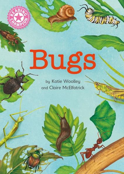 Bugs - Katie Woolley,Claire McElfatrick - ebook