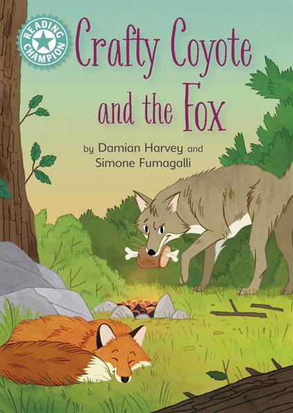 Crafty Coyote and the Fox - Damian Harvey,Simone Fumagalli - ebook