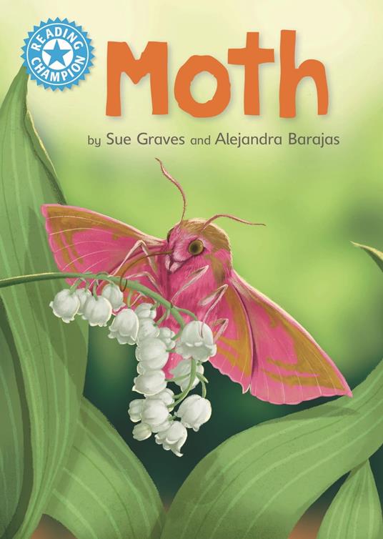 Moth - Sue Graves,Alejandra Barajas - ebook