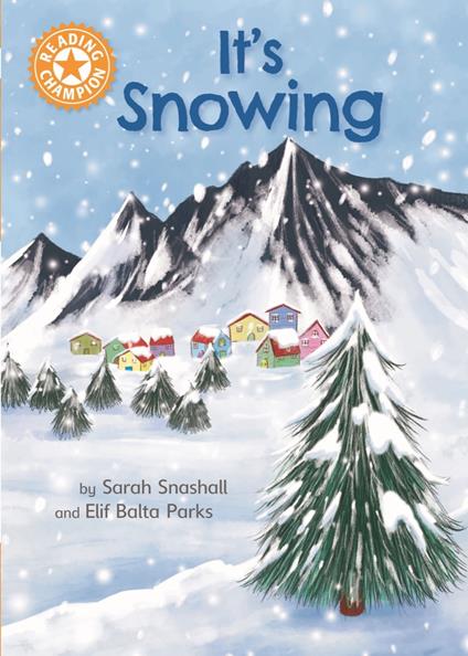It's Snowing - Sarah Snashall,Elif Balta Parks - ebook