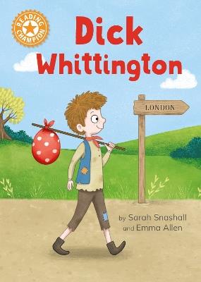 Reading Champion: Dick Whittington: Independent Reading Orange 6 - Sarah Snashall - cover