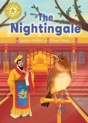 Reading Champion: The Nightingale: Independent Reading Gold 9 - Jackie Walter - cover