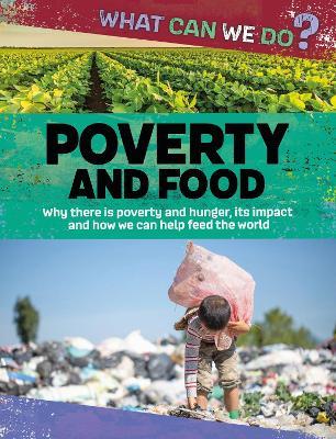 What Can We Do?: Poverty and Food - Katie Dicker - cover