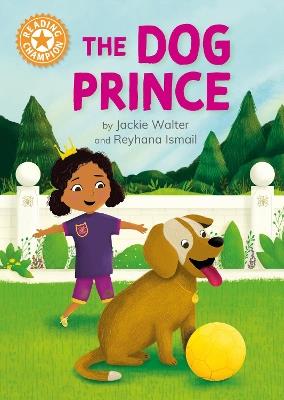Reading Champion: The Dog Prince: Independent Reading Orange 6 - Jackie Walter - cover