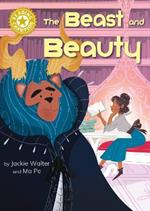 Reading Champion: The Beast and Beauty: Independent Reading Gold 9