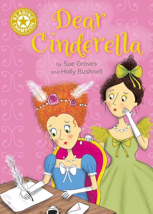 Dear Cinderella - Sue Graves,Holly Bushnell - ebook