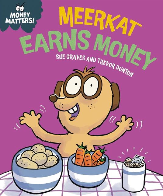 Meerkat Earns Money - Sue Graves,Dunton Trevor - ebook
