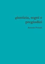 Giustizia, segni e pregiudizi