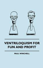 Ventriloquism For Fun And Profit