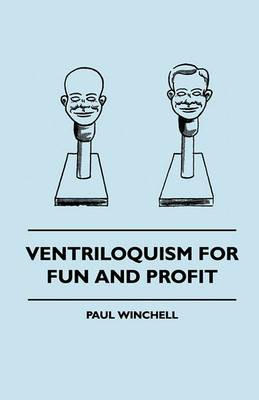 Ventriloquism For Fun And Profit - Paul Winchell - cover